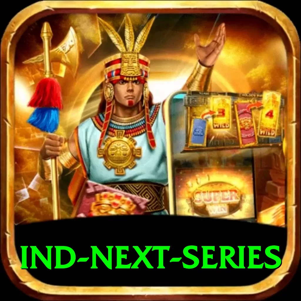ind next series Max Latest v5.7.9 - 2